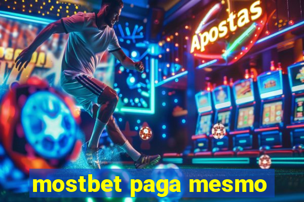 mostbet paga mesmo